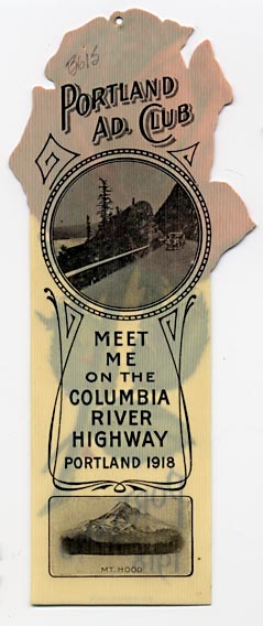 This bookmark was made in the US by the Whitehead and Hoag Co. of Newark, NJ. It is a celluloid travel advertising bookmark for Portland, Oregon. The flower on top is a rose and it has a tiny hole where a tassel once was. The back has a photo of Mt. Hood and another of a car traveling on a highway. It says, "Portland Ad. Club. Meet me on the Columbia River Highway Portland 1918." The copyright is dated 1915.