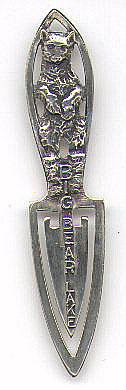 This bookmark is American made. It is just marked Sterling on the back. It is a souvenir of Big Bear Lake, California and shows a standing bear. Date unknown.