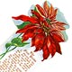  This bookmark was made in the US. It is marked Design copyrighted by Allan Sutherland 1912. It is a picture of a Poinsettia flower on top and the First Psalm on the bottom. The date is 1930 - 1940.  